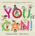 You Can! by Alexandra Strick