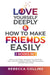 Love Yourself Deeply & How To Make Friends Easily - 2 Books In 1: Self-Love for Women, Recognize Your Self-Worth, Glow with Self-Confidence, Get Your by Rebecca Collins