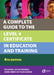 A Complete Guide to the Level 4 Certificate in Education and Training by Lynn Machin