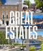 Great Estates: Models for Modern Placemaking by Sarah Yates