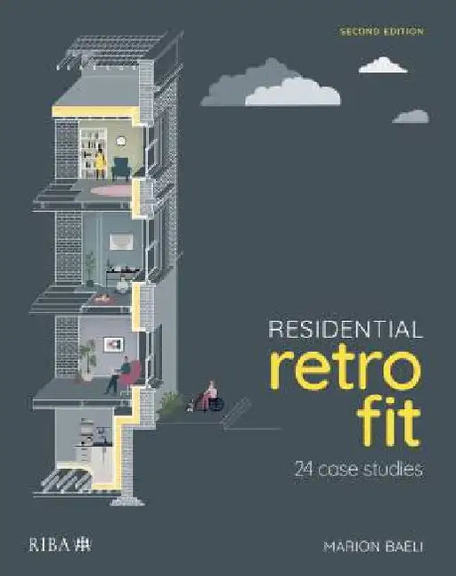 Residential Retrofit: 24 Case Studies by Marion Baeli