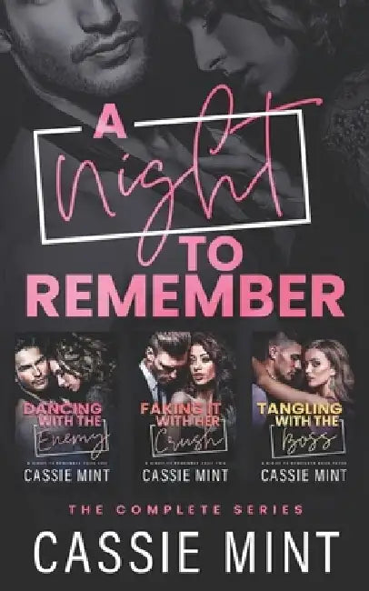A Night to Remember: The Complete Series by Cassie Mint