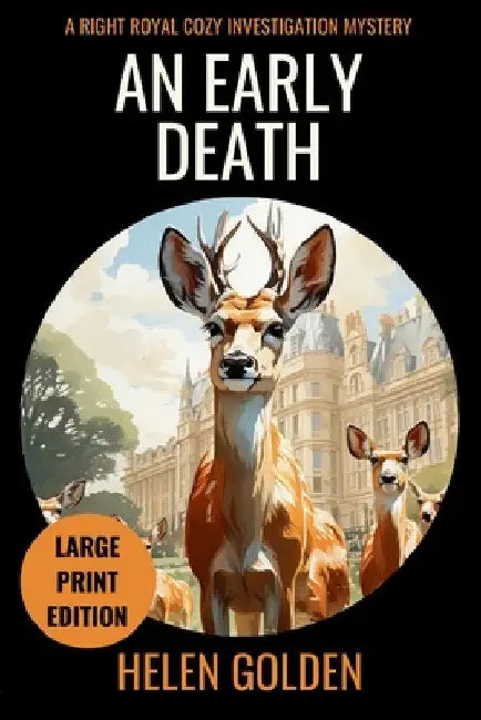 An Early Death (Large Print Edition by Golden, Helen