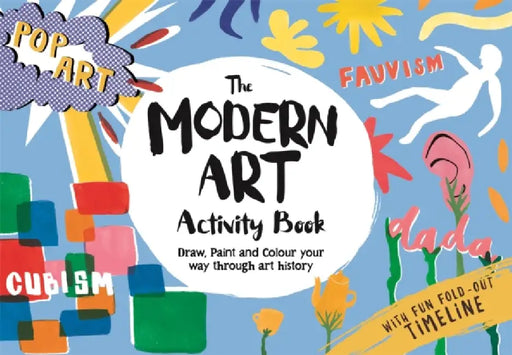 The Modern Art Activity Book by Ashley Le Quere