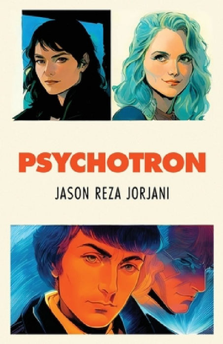 Psychotron by Jason Reza Jorjani