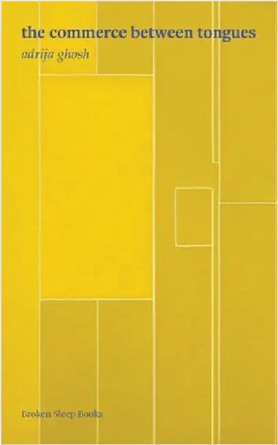 The commerce between tongues by Ghosh, Adrija