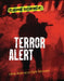 Terror Alert: Using Science to Fight Terrorism by Sarah Eason