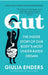 Gut: The 8-million-copy #1 bestseller by Giulia Enders