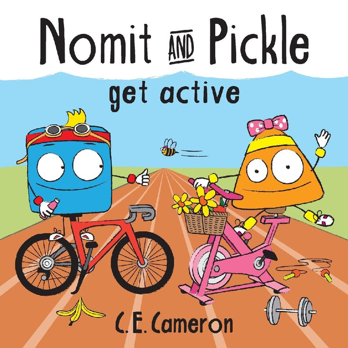 Nomit And Pickle Get Active by C. E. Cameron