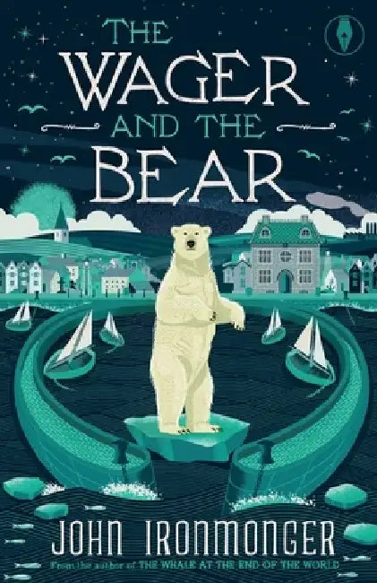 The Wager and the Bear by John Ironmonger
