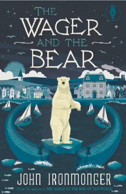 The Wager and the Bear by John Ironmonger