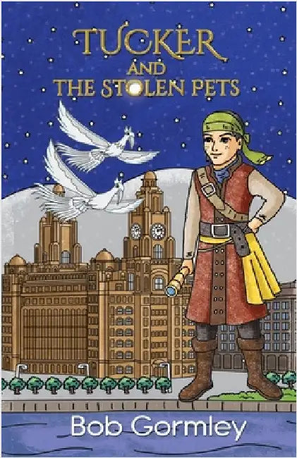 Tucker and the Stolen Pets by Gormley, Bob