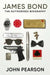 James Bond: the Authorised Biography by John Pearson