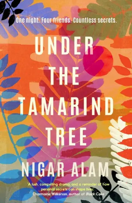 Under the Tamarind Tree by Nigar Alam