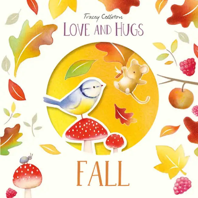 Love and Hugs: Fall by Tracey Colliston