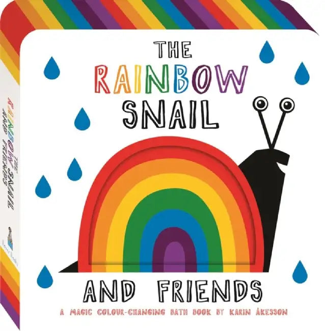 The Rainbow Snail and Friends by Karin Akesson