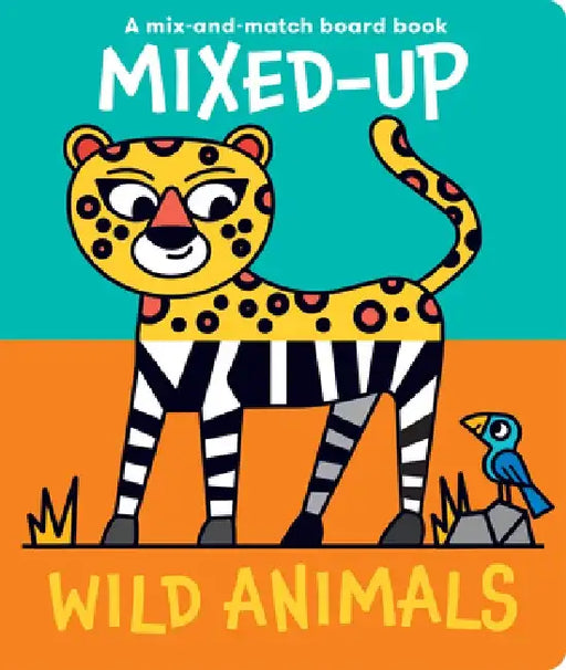Mixed-Up Wild Animals by Spencer Wilson