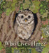Who Lives Here? by Alexandra Milton