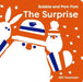 Bobble and POM Pom: The Surprise by Oili Tanninen