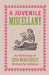 A Juvenile Miscellany: An Anthology of Lydia Maria Child's Writing for Children (Annotated) by Lydia Maria Child