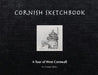 Cornish Sketchbook: A Tour of West Cornwall by Graham Sibley