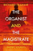 The Organist and the Magistrate by Richard Trahair
