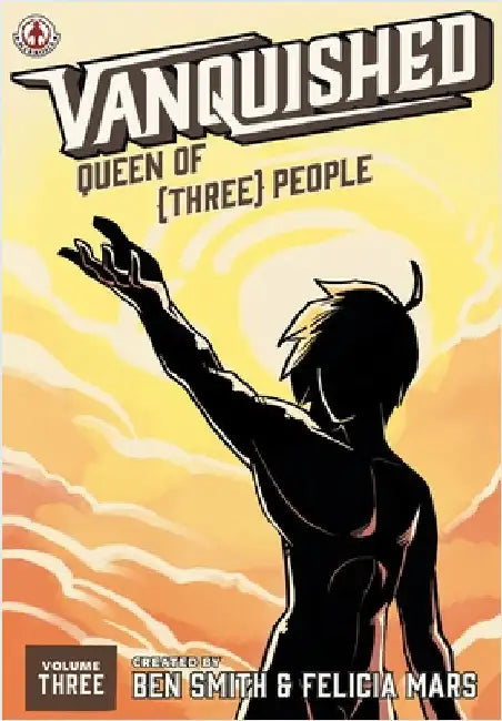 Vanquished: Queen of {Three}: 3 by Smith, Ben
