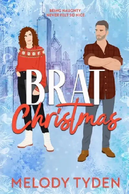 Brat Christmas by Tyden, Melody