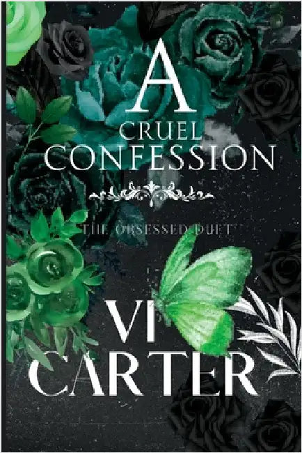 A Cruel Confession by Carter, VI