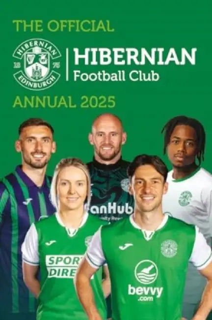 Official Hibernian FC Annual 2025 by Grange