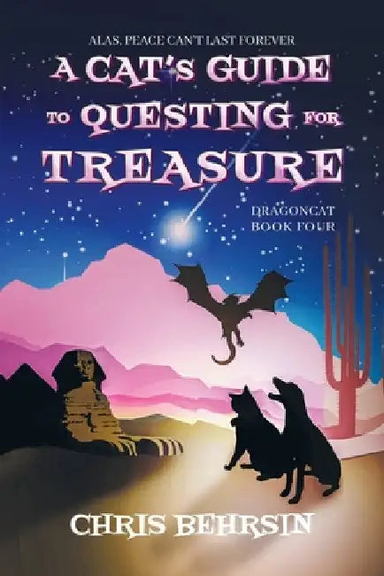 A Cat's Guide to Questing for Treasure by Chris Behrsin