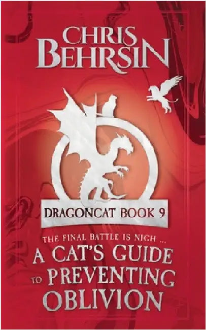 A Cat's Guide to Preventing Oblivion: 5x8 Paperback Edition by Behrsin, Chris
