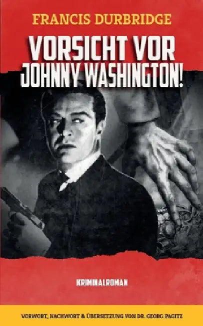 Vorsicht vor Johnny Washington! by Pagitz, Georg