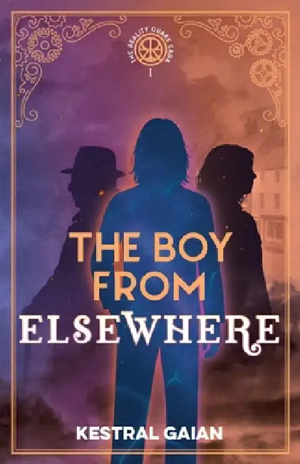 The Boy From Elsewhere by Kestral Gaian