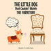 THE LITTLE DOG That Couldn't Match THE FURNITURE by Jean Corona