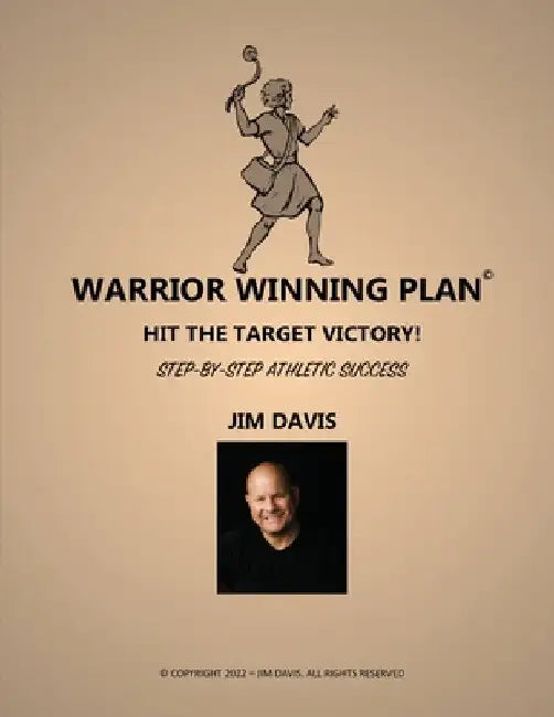 Warrior Winning Plan by Jim Davis