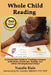 Whole Child Reading: A Quick-Start Guide to Teaching Learners with Down Syndrome, Autism, and Other Developmental Delays by Natalie Hale
