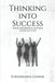 Thinking into Success: Your Awareness defines your Success... by Easwar
