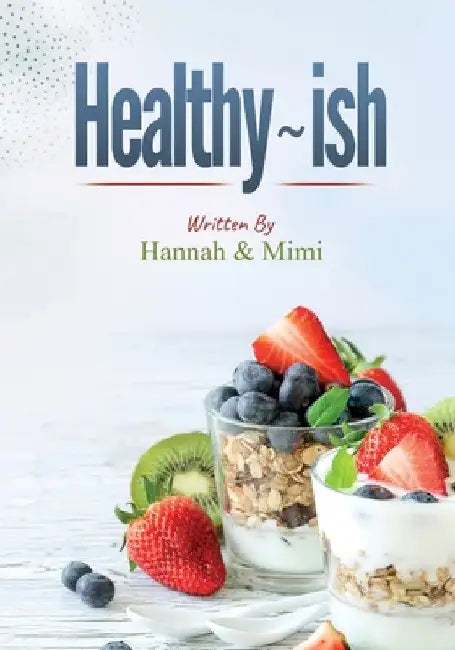 Healthy ish by Hannah Rost