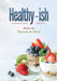 Healthy ish by Hannah Rost