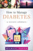 How to Manage Diabetes; A Holistic Approach by Michael Hofer