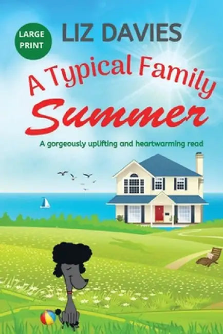 A Typical Family Summer by Liz Davies