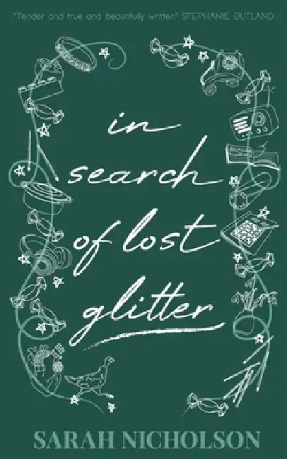 In Search of Lost Glitter by Sarah Nicholson