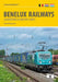 Benelux Railways: Locomotives and Multiple Units 8th Edition by David Haydock