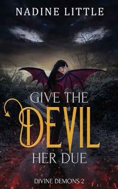 Give the Devil Her Due: A Paranormal Demon Romance by Nadine Little