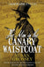 The Man in the Canary Waistcoat by Susan Grossey