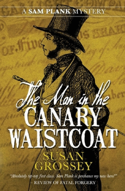 The Man in the Canary Waistcoat by Susan Grossey