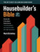 The Housebuilder's Bible by Mark Brinkley