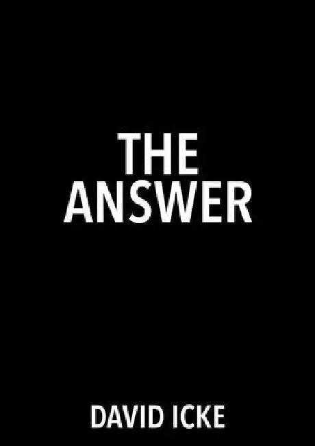 The Answer by David Icke