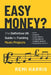 Easy Money? The Definitive UK Guide to Funding Music Projects by Remi Harris